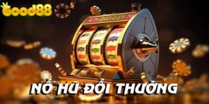 App Nổ Hũ Good88 – Hướng Dẫn Cài Đặt Ứng Dụng Chỉ 2 Phút