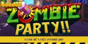Bữa Tiệc Zombie Good88 – Trò Chơi Săn Thưởng Thây Ma