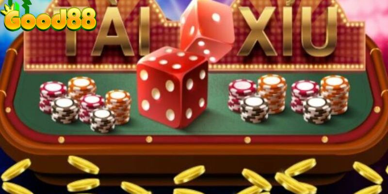 Kinh nghiệm chơi game casino Tài Xỉu Good88 chiến thắng